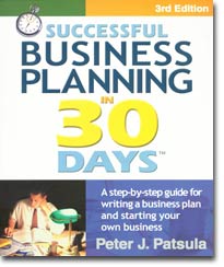 Successful Business Planning in 30 Days: Helping Entrepreneurs Build a Small Business